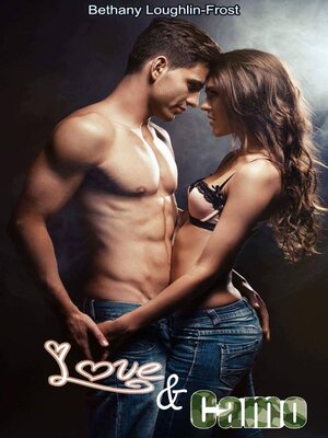 cover image of Love & Camo